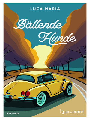 cover image of Bällende Hunde